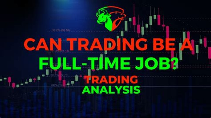Can trading be a full-time job?