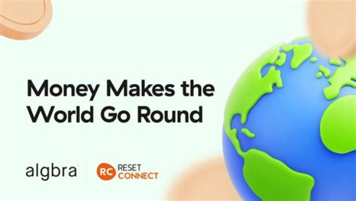 Does money make world go round?