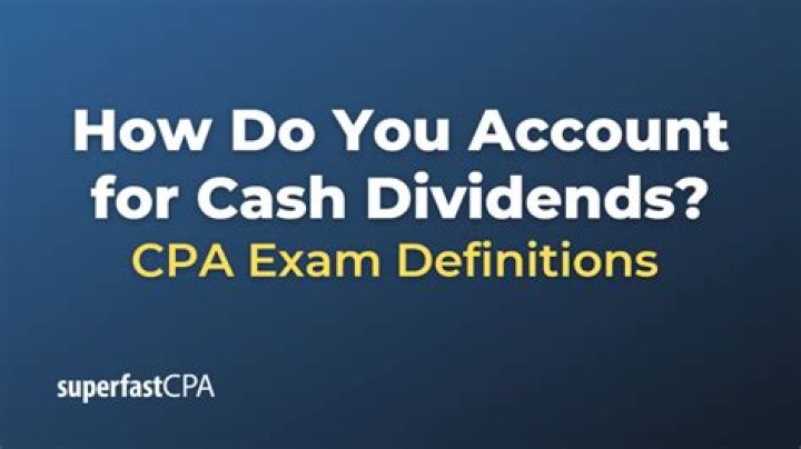 How do you account for cash dividends?