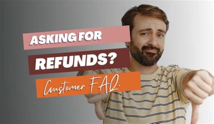 On what grounds can a customer ask for a refund?