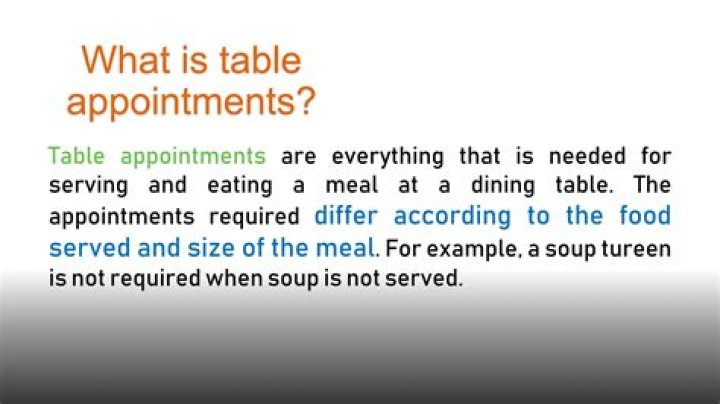 What are table appointments?