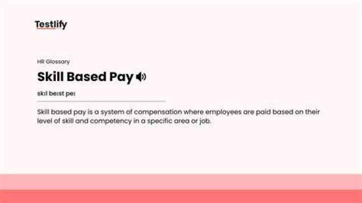 What are the benefits of skill based pay?