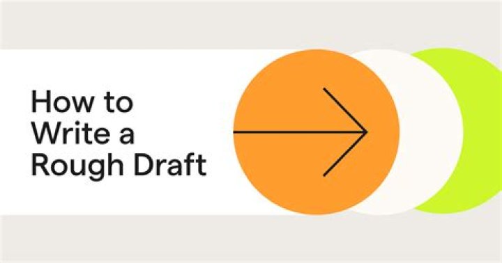 What do you write before a rough draft?