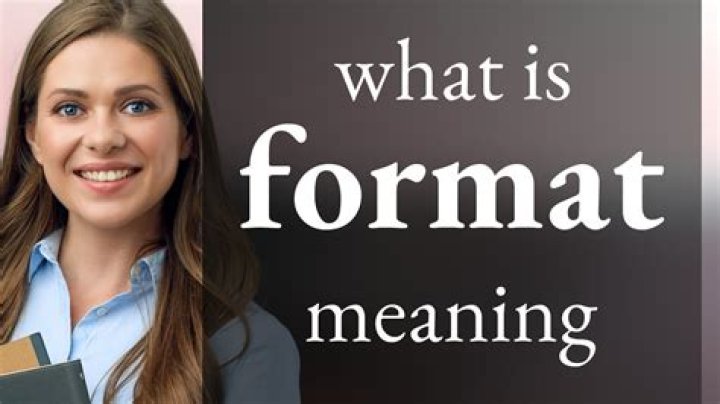 What does Format mean in access?