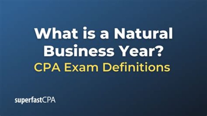 What does natural business year mean?