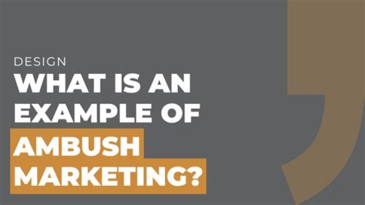What is an example of ambush marketing?