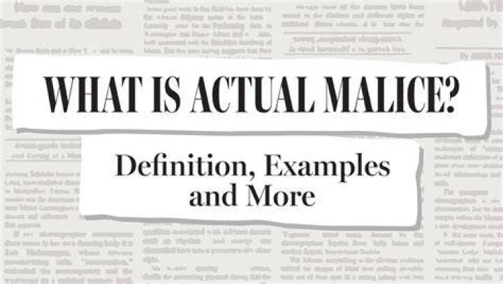 What is the meaning of actual malice?