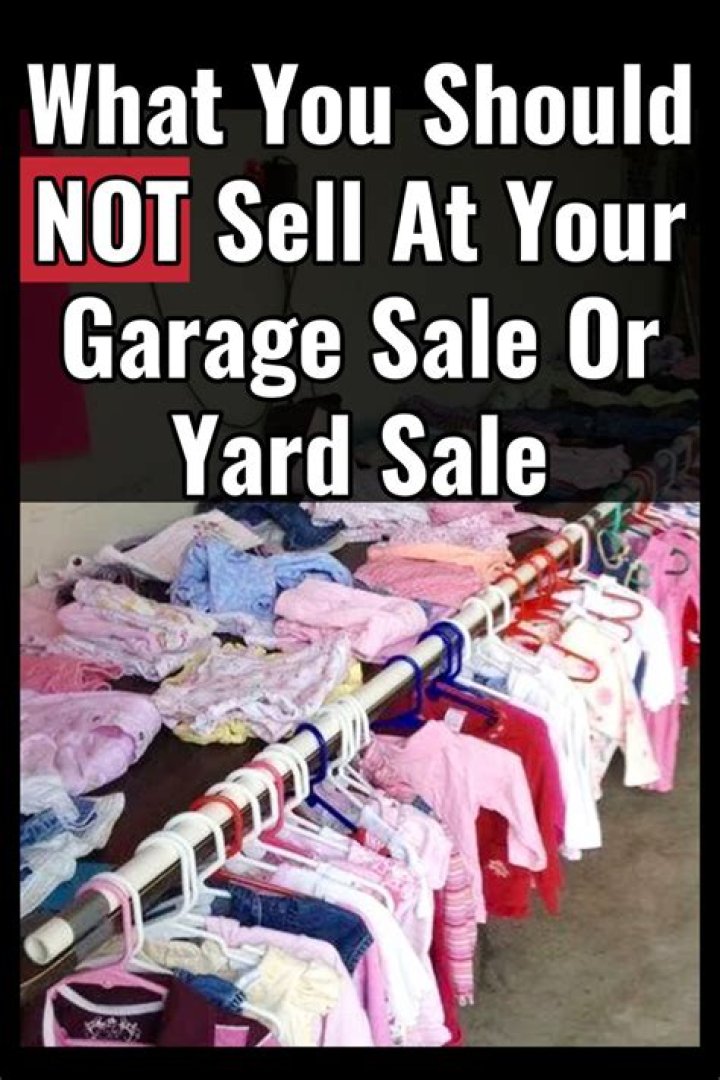 What should you not sell at a yard sale?