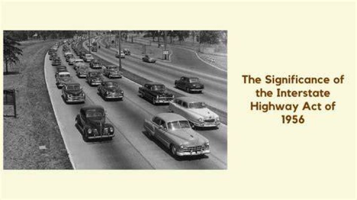 What was an effect of the Interstate Highway Act of 1956?