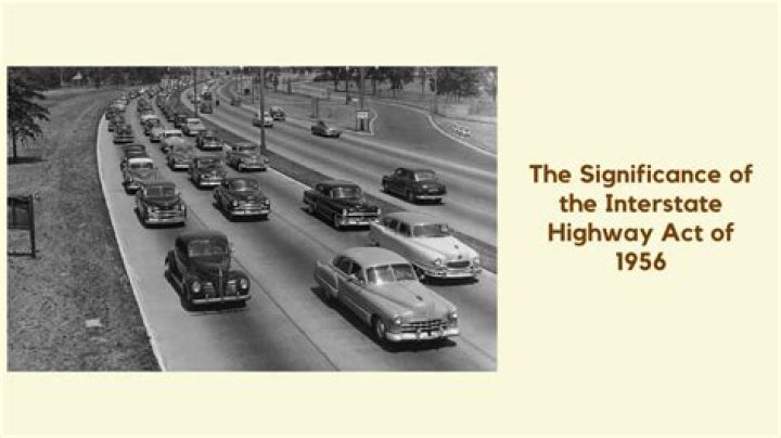 What was the significance of the Federal-Aid Highway Act 1956?