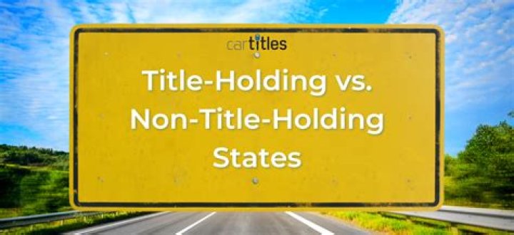 Which states are not title holding states?