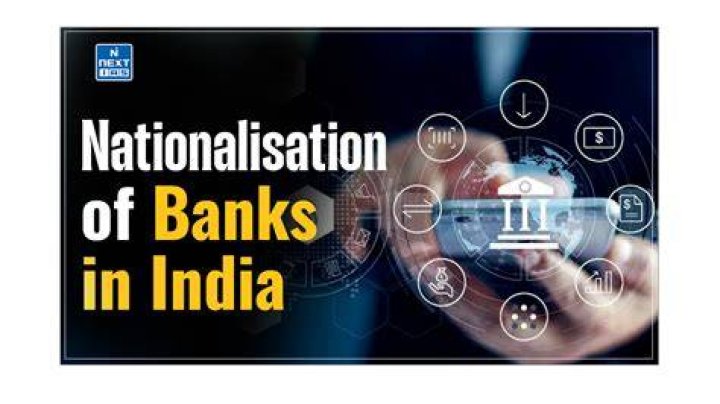 Why was nationalisation of banks needed?