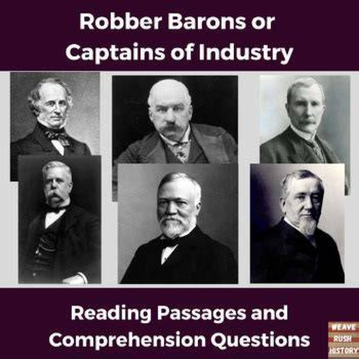 Why were the captains of industry called robber barons?